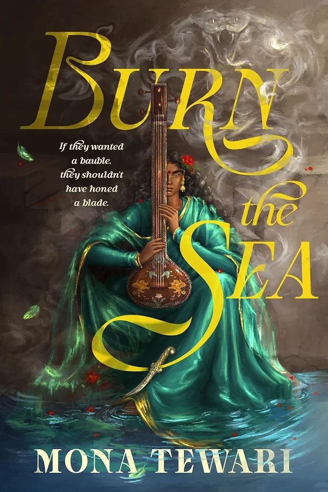Burn the Sea by Mona Tewari 